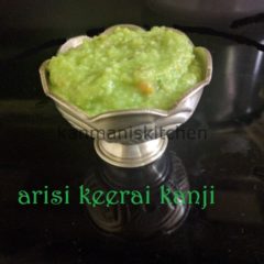 Arisi Keerai Kanji